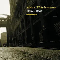 Columbia Jazz - Toots Thielemans