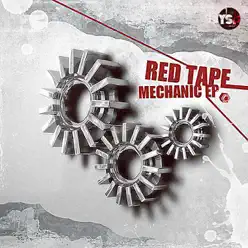 Mechanic - EP - Red Tape