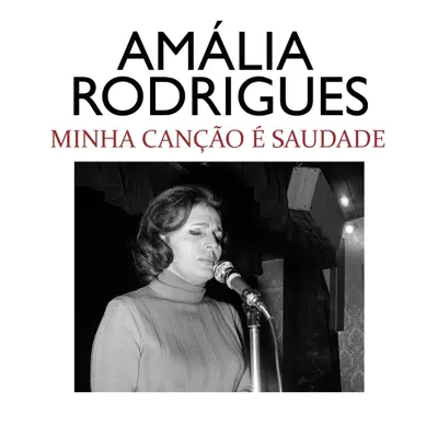 Minha Canção É Saudade - Single - Amália Rodrigues