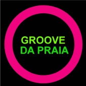 Groove da Praia artwork