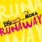 Runaway (Bsharry Remix) - Bsharry lyrics