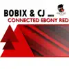 Connected Ebony Red - Single album lyrics, reviews, download