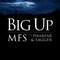 Big Up (feat. Pharfar & Eagger) - MFS lyrics