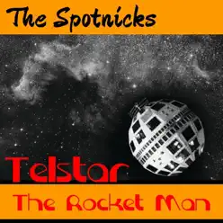 Telstar - Single - The Spotnicks Telstar - Single - The Spotnicks