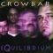 Equilibrium - Crowbar lyrics