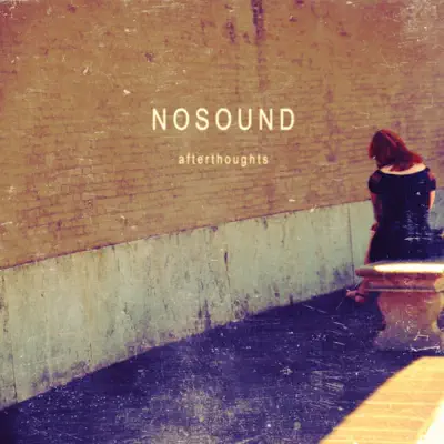 Afterthoughts - Nosound