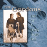 The Gordons - Thy Burdens Are Greater Than Mine