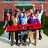 Accepted (Original Motion Picture Soundtrack) artwork