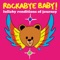 Faithfully - Rockabye Baby! lyrics