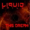 Liquid Spill - This Dream