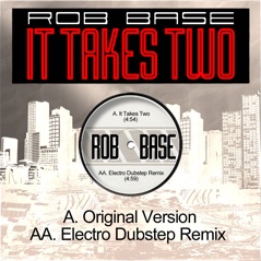 It Takes Two (Electro Dubstep Remix) - Single