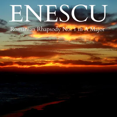 Enescu - Romanian Rhapsody No. 1 in A Major - EP - Royal Philharmonic Orchestra
