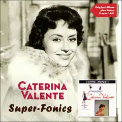 Super-Fonics (Original Album Plus Bonus Tracks) - Caterina Valente