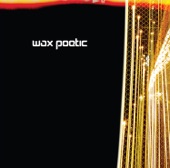 Wax Poetic - Angels