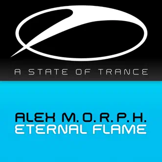 Eternal Flame (Reach Out for the Stars Mix) by Alex M.O.R.P.H. song reviws