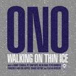 Ono - Walking on Thin Ice (Pet Shop Boys Radio Mix) [feat. Yoko Ono]