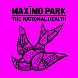 The National Health - Maximo Park