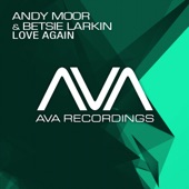 Andy Moor - Love Again