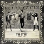 The Ettes - Teeth