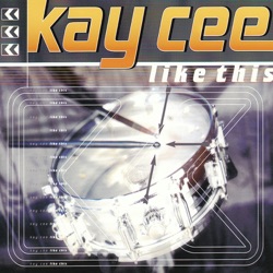 Kay Cee - Like This (Club Mix)