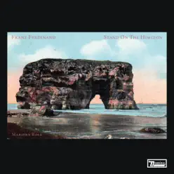 Stand On the Horizon - EP - Franz Ferdinand