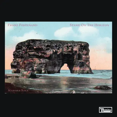 Stand On the Horizon - EP - Franz Ferdinand
