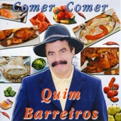 Quim Barreiros - Comer, Comer