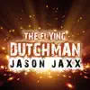 Stream & download The Flying Dutchman - Single