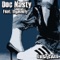 Last Call (feat. Vigalanty) - DOC Nasty lyrics