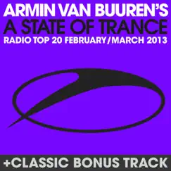 A State of Trance Radio Top 20 - February / March 2013 (Including Classic Bonus Track) by Armin van Buuren album reviews, ratings, credits