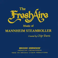 The Fresh Aire Music of Mannheim Steamroller - Mannheim Steamroller The Fresh Aire Music of Mannheim Steamroller - Mannheim Steamroller