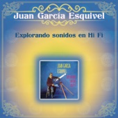 Juan García Esquivel - My Blue Heaven (Mi Cielo Azul)