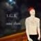 One Shot - 1.G.K lyrics