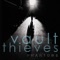 Matinee - Vault Thieves lyrics