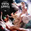 Thug Angel - Single album lyrics, reviews, download