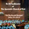 Set the Record Straight (July 22, 2012) (feat. Pastor Byron Braizier) album lyrics, reviews, download