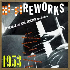 Hi-Fiireworks - Ferrante & Teicher Hi-Fiireworks - Ferrante & Teicher