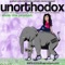 Unorthodox - Snow Tha Product lyrics
