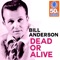 Dead or Alive (Remastered) - Single