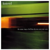 Knievel - Need to Know Basis