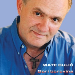 Mate Bulić - Moja Hercegovina
