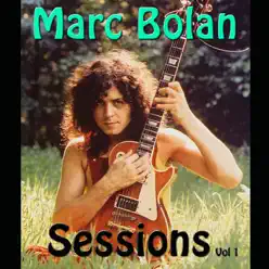Marc Bolan Sessions, Vol. 1 (Live) - T. Rex