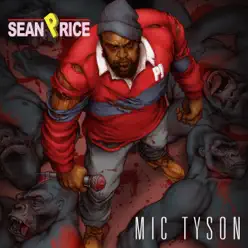 Mic Tyson (Deluxe Edition) - Sean Price