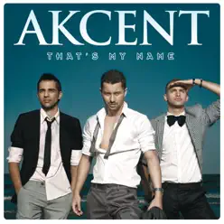 That's My Name (The Album) - Akcent