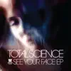 Stream & download See Your Face - EP