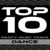 Top 10 Party Must Track - Dance