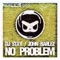 No Problem - DJ Stay lyrics