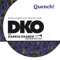 Quench! - DKO The Darren Kramer Organization lyrics