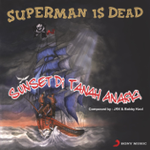 Sunset Di Tanah Anarki - Superman Is Dead