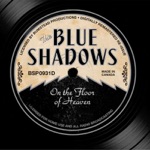 The Blue Shadows - Hell Stays Open All Night Long